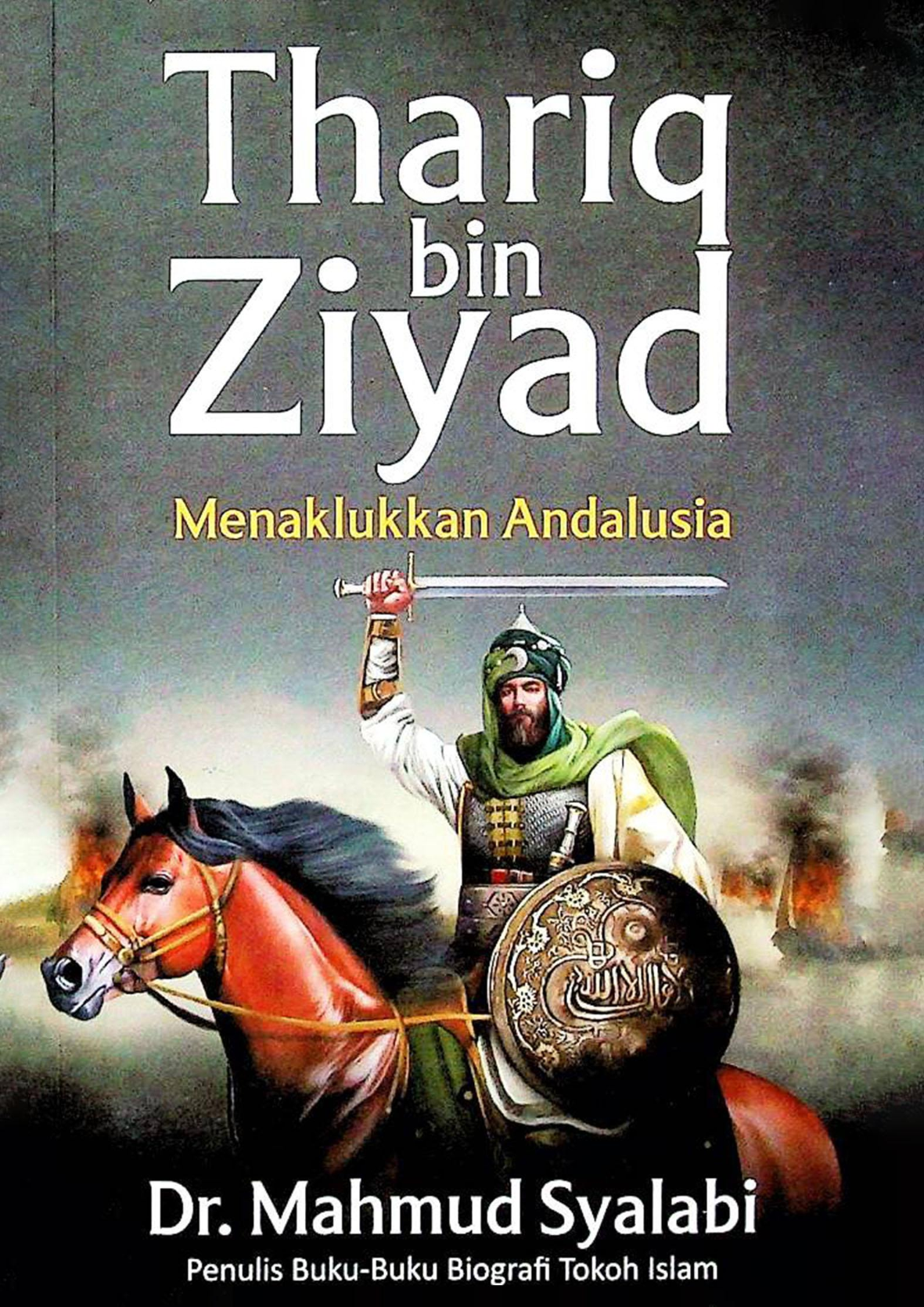 Thariq bin Ziyad Menaklukkan Andalusia